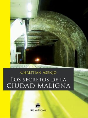 cover image of Los secretos de la ciudad maligna